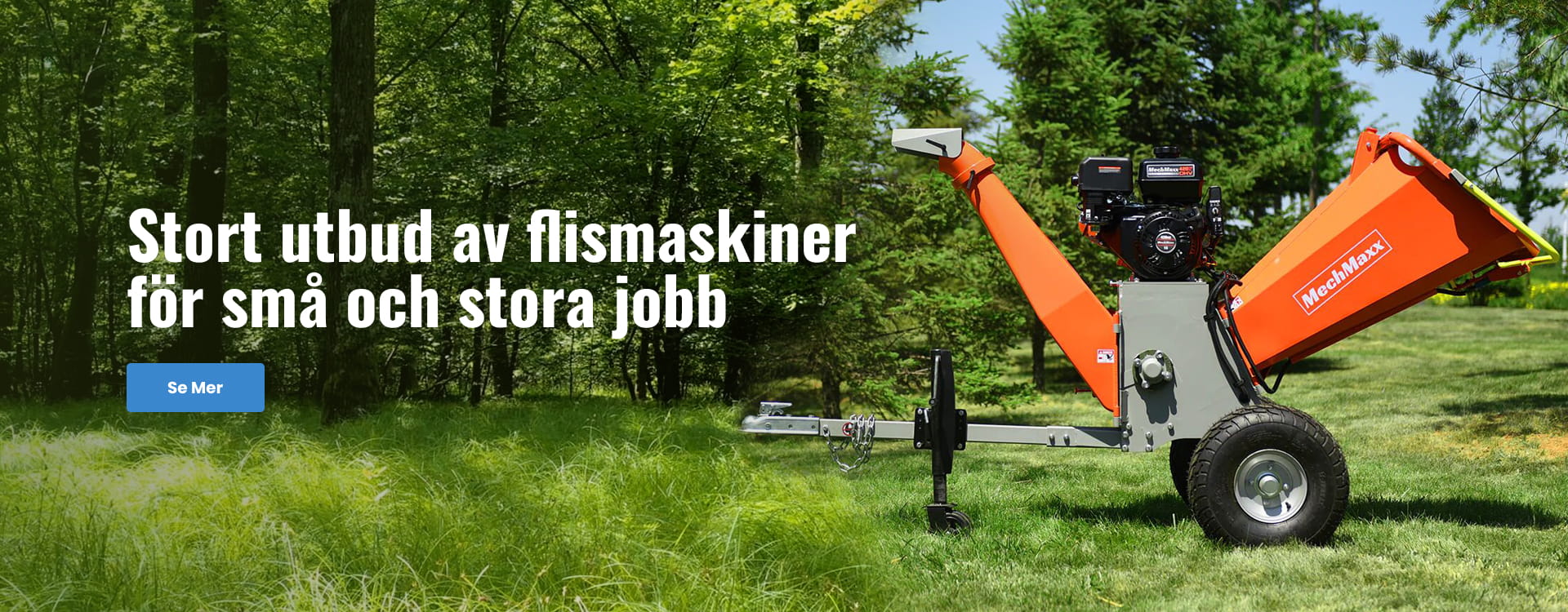 Stort utbud av flismaskiner för små och stora jobb